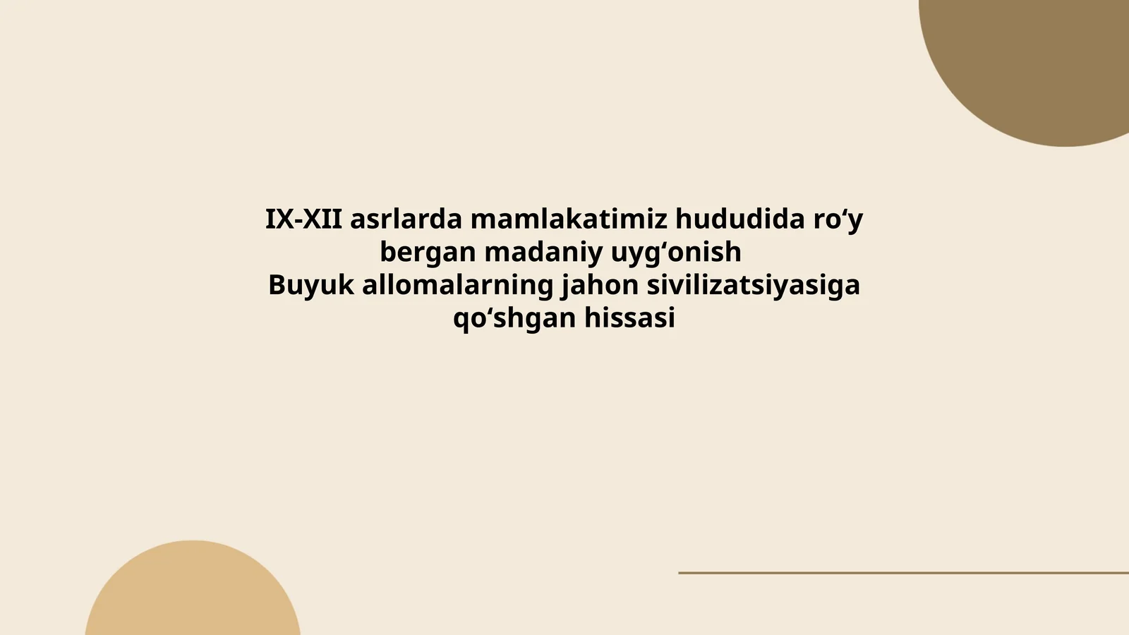 IX-XII asrlarda mamlakatimiz hududida roʻy bergan madaniy uygʻonish