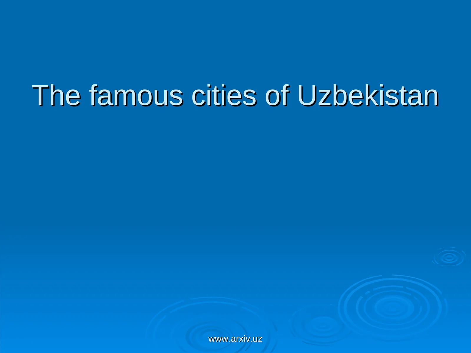 The famous cities of Uzbekistan
