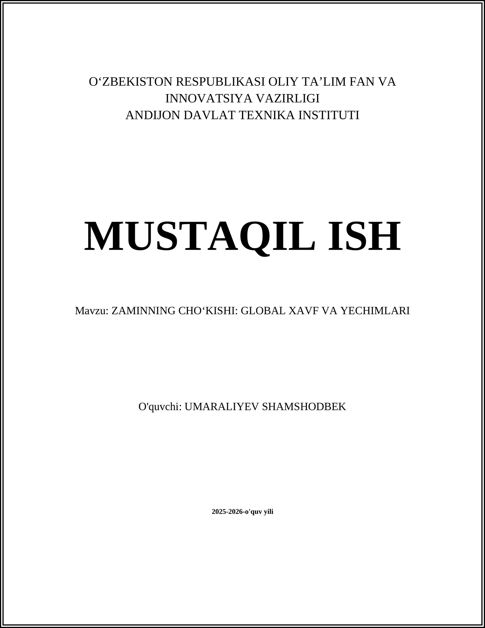 ZAMINNING CHOʻKISHI: GLOBAL XAVF VA YECHIMLARI