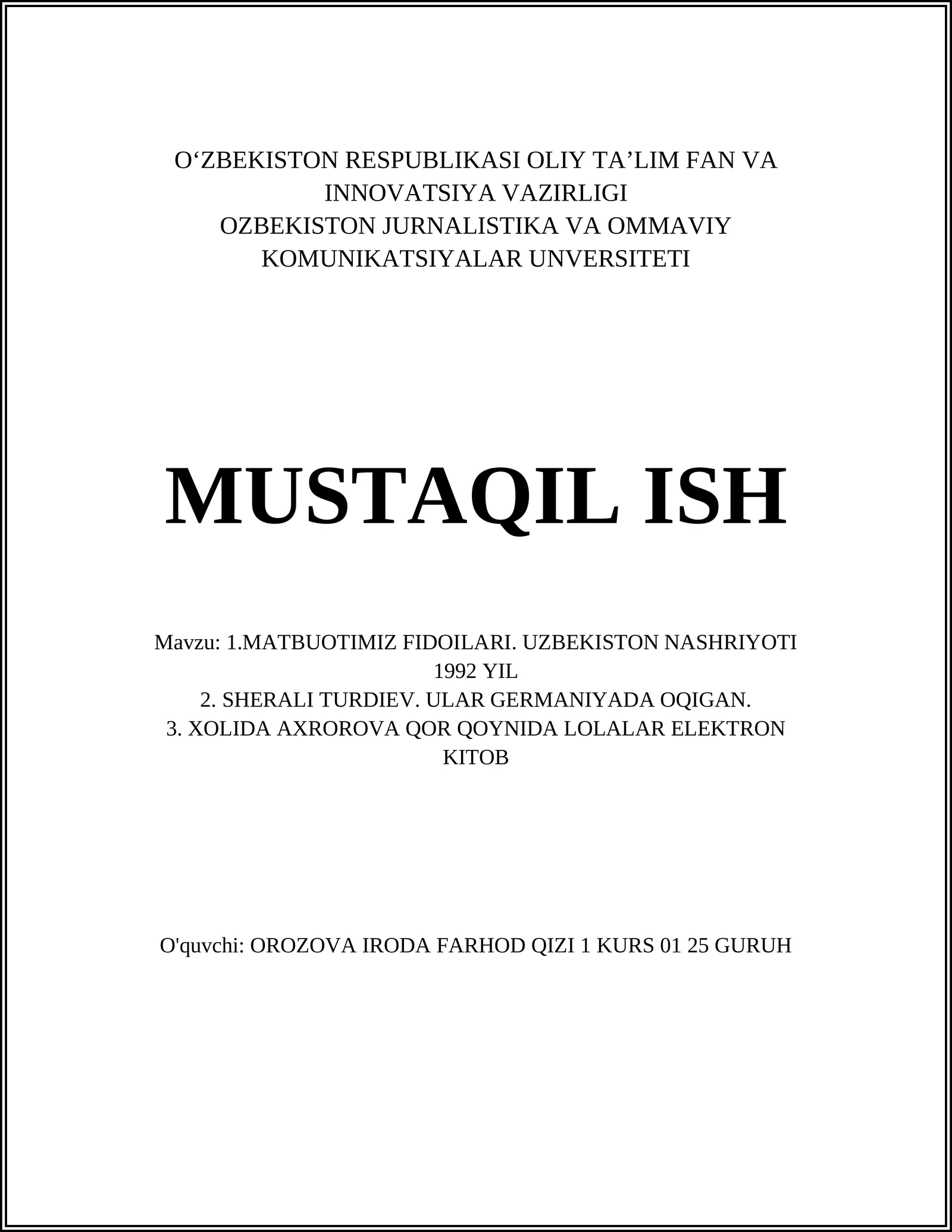 MATBUOTIMIZ FIDOILARI. UZBEKISTON NASHRIYOTI 1992 YIL