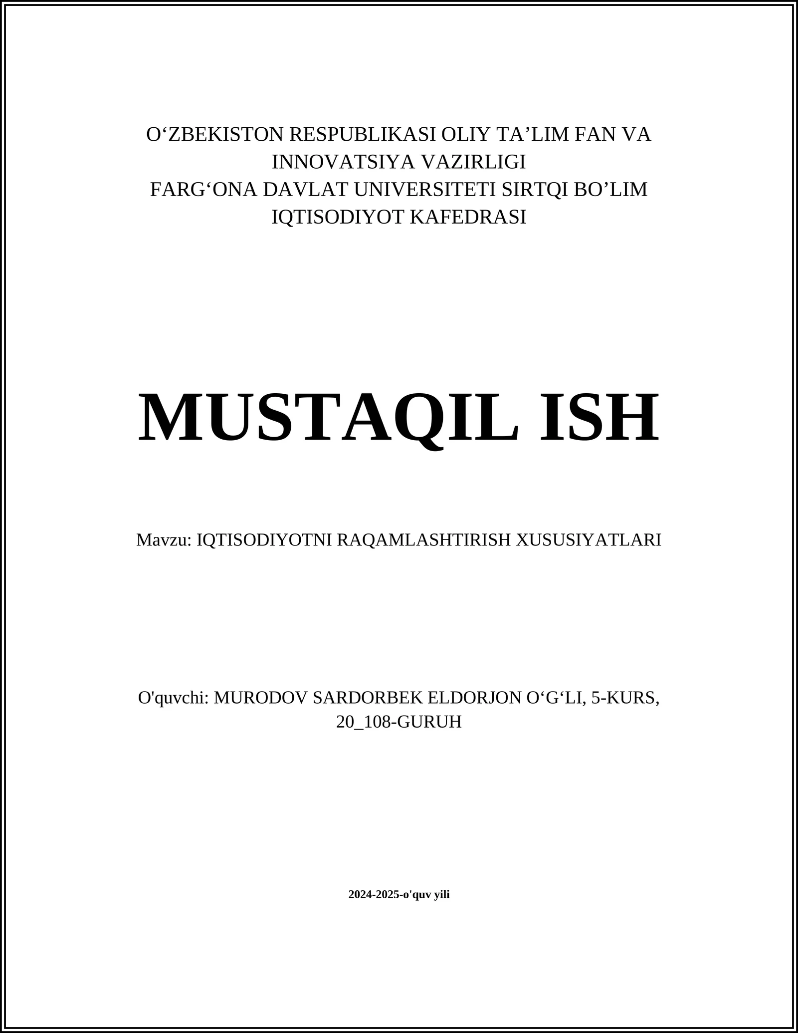 IQTISODIYOTNI RAQAMLASHTIRISH XUSUSIYATLARI