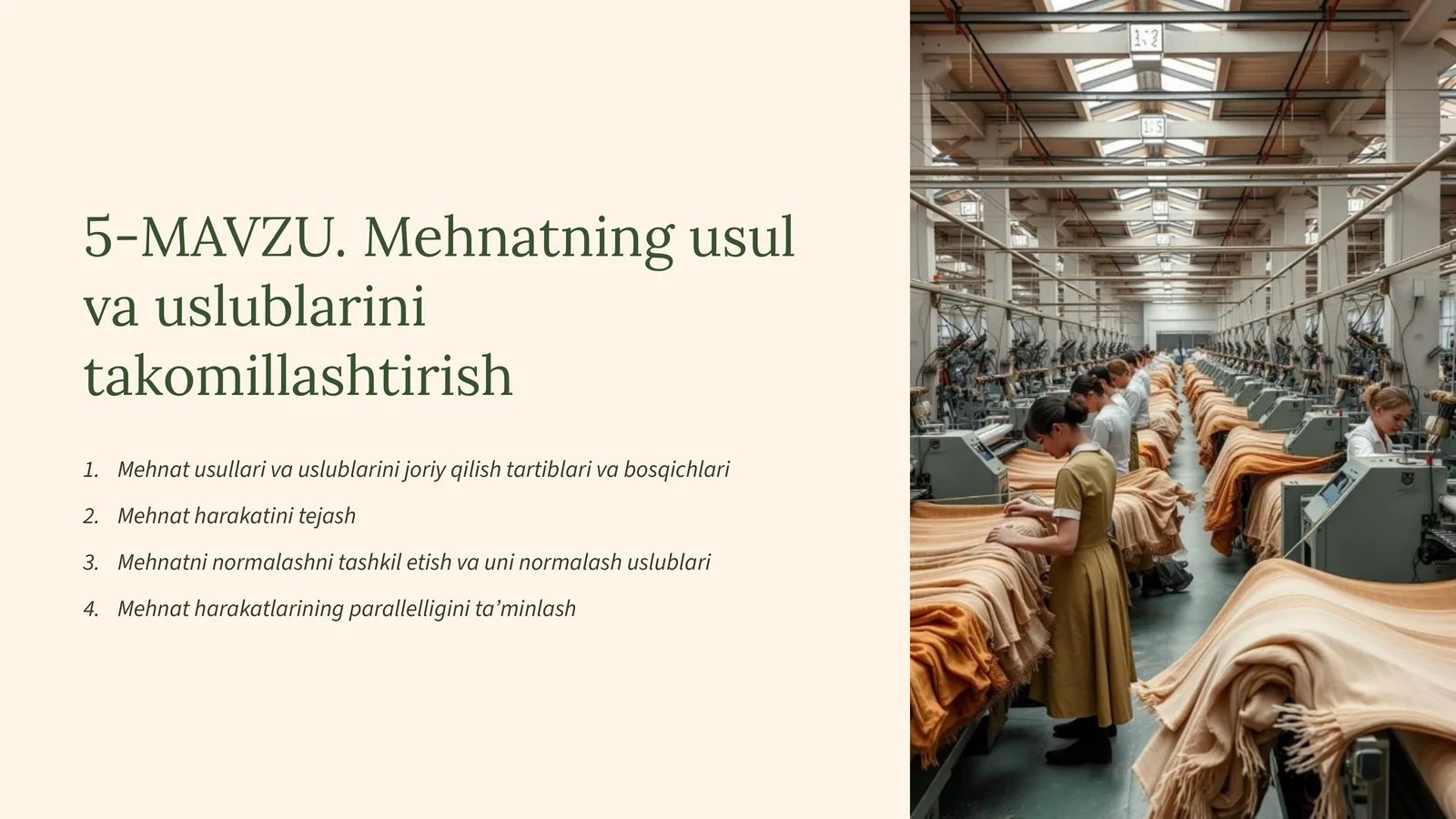 Mehnatning usul va uslublarini takomillashtirish