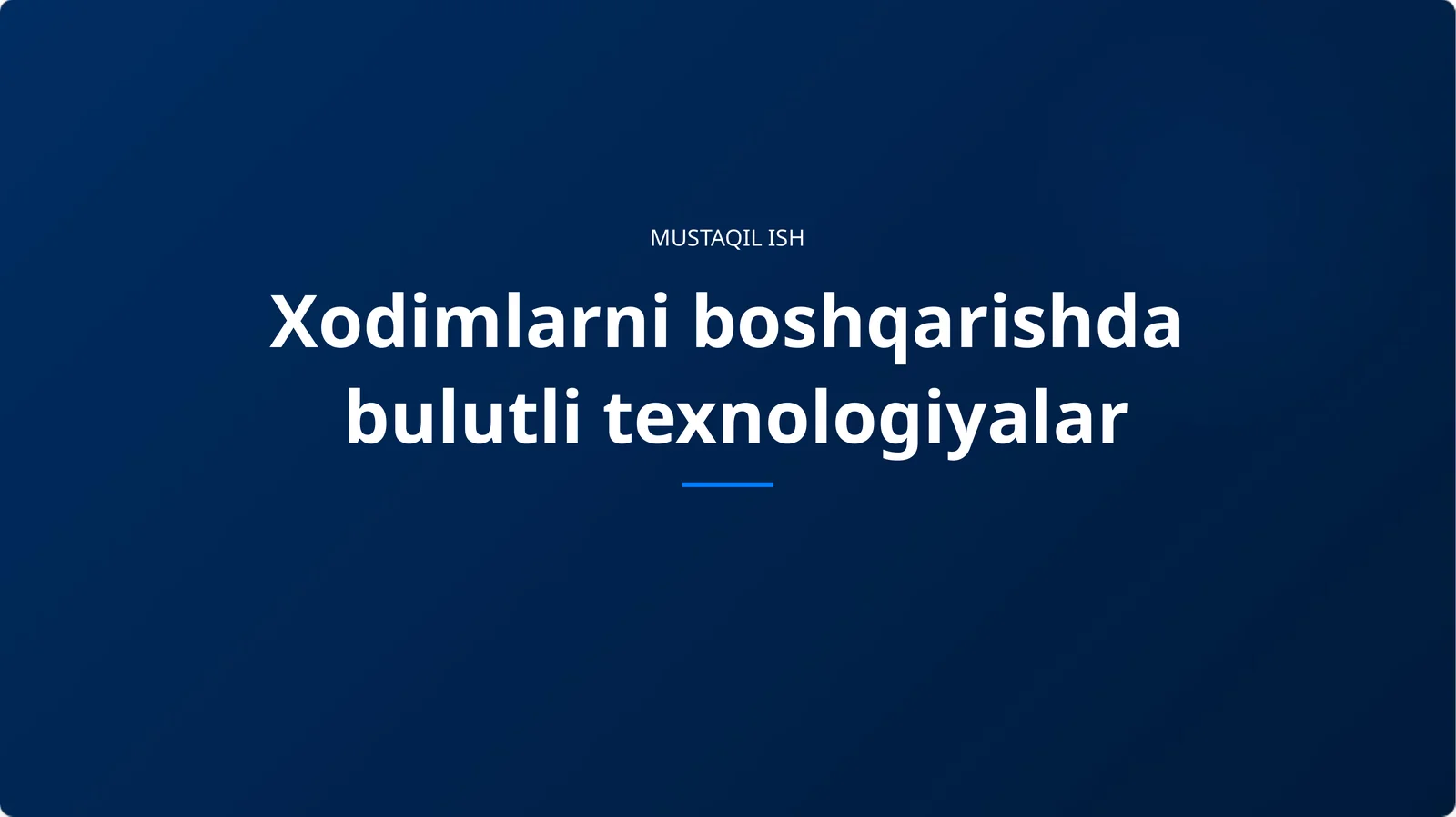 Xodimlarni boshqarishda bulutli texnologiyalar