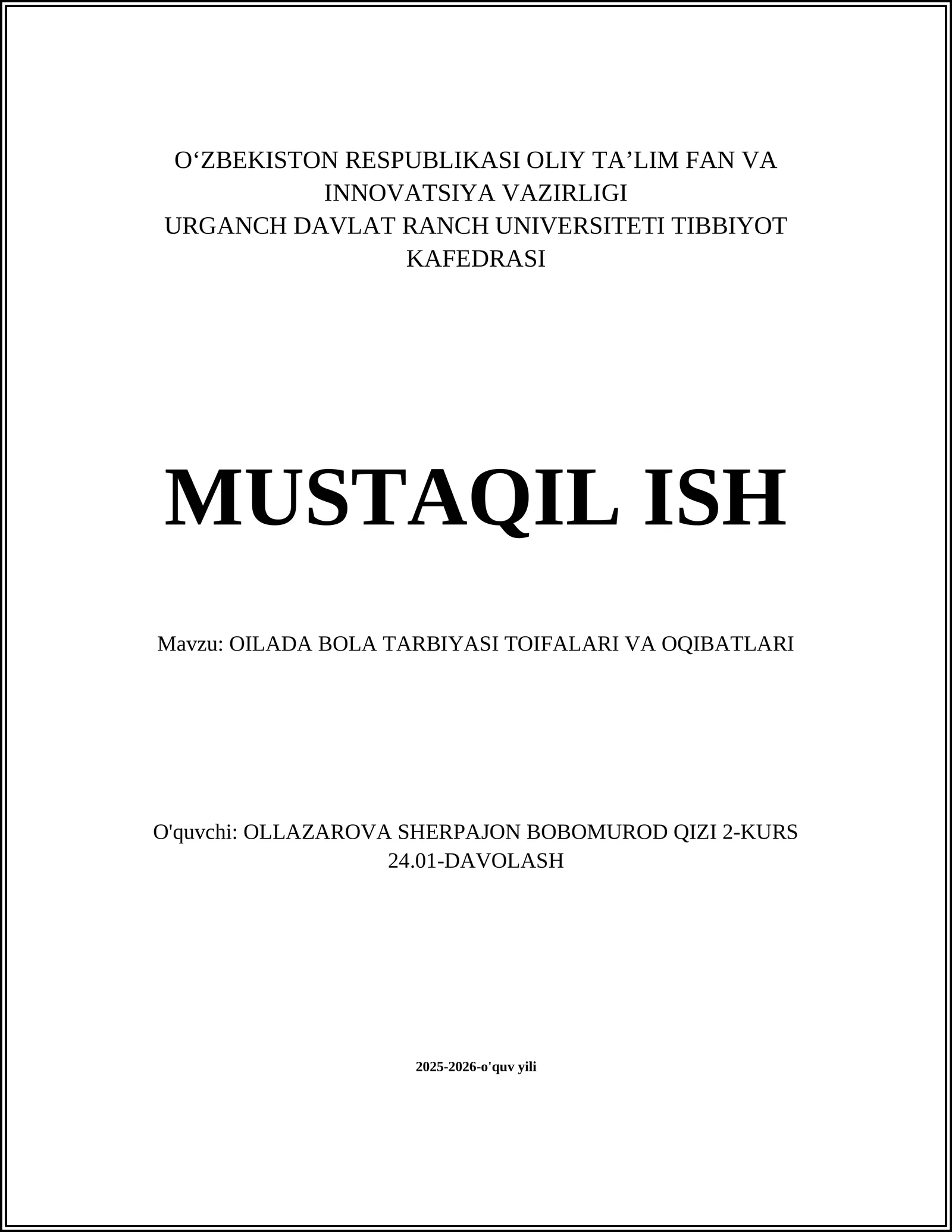 OILADA BOLA TARBIYASI TOIFALARI VA OQIBATLARI