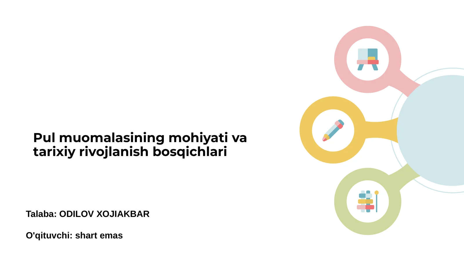Pul muomalasining mohiyati va tarixiy rivojlanish bosqichlari