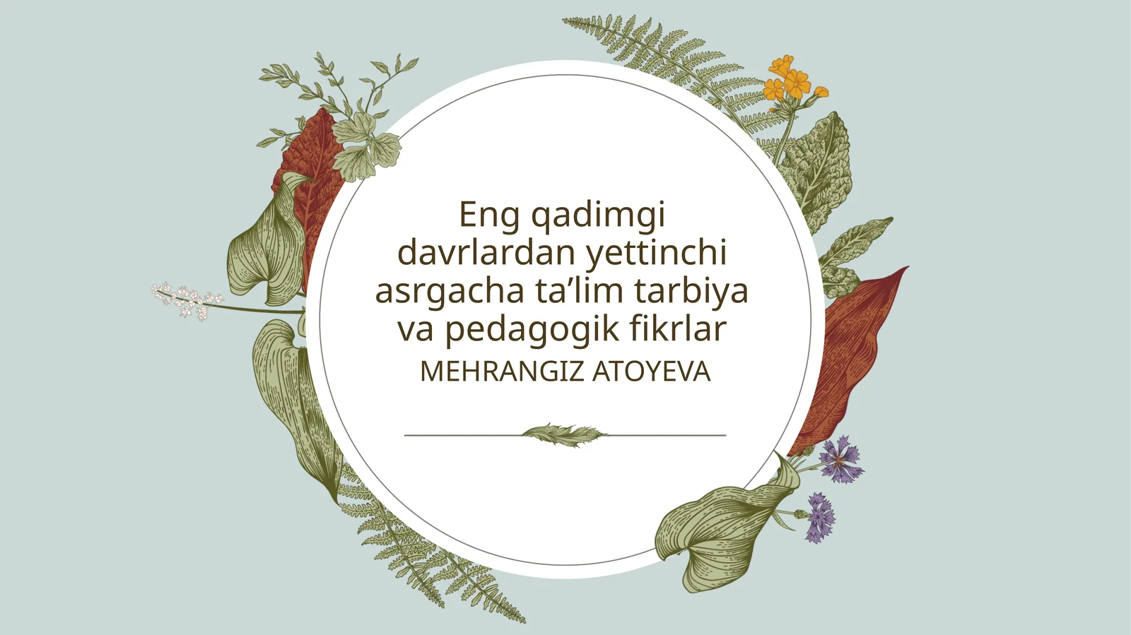 Eng qadimgi davrlardan yettinchi asrgacha taʼlim tarbiya va pedagogik fikrlar