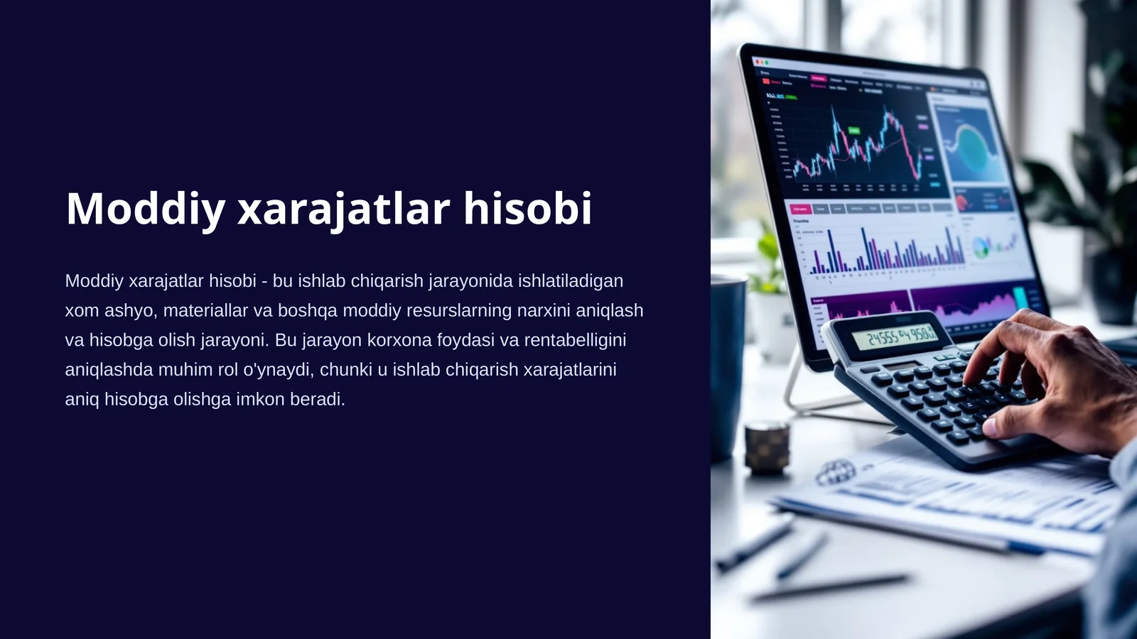 Moddiy xarajatlar hisobi