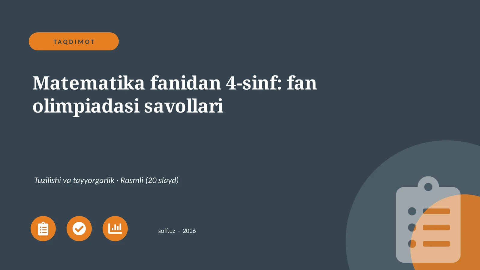 Matematika fanidan 4-sinf: fan olimpiadasi savollari