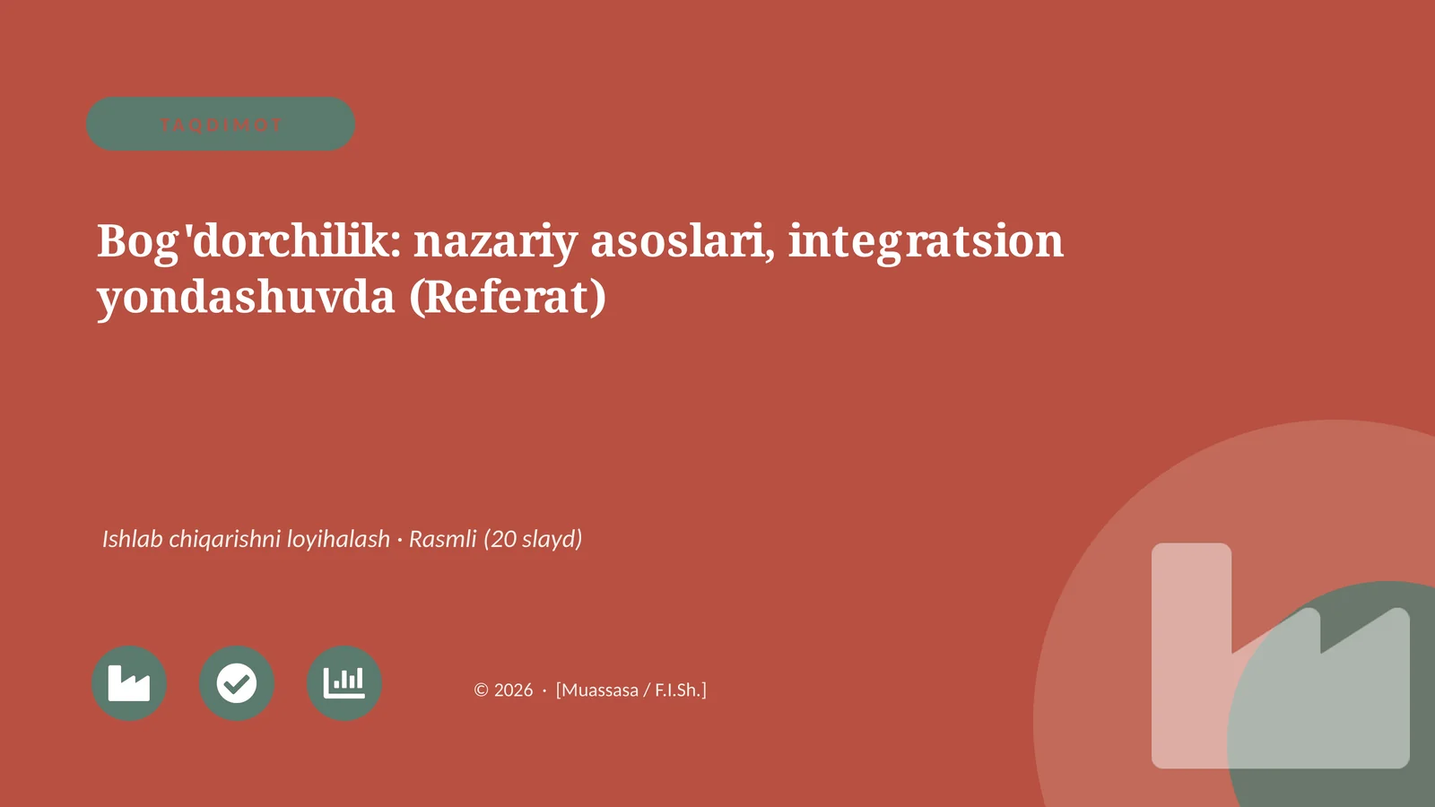 Bog'dorchilik: nazariy asoslari, integratsion yondashuvda (Referat)
