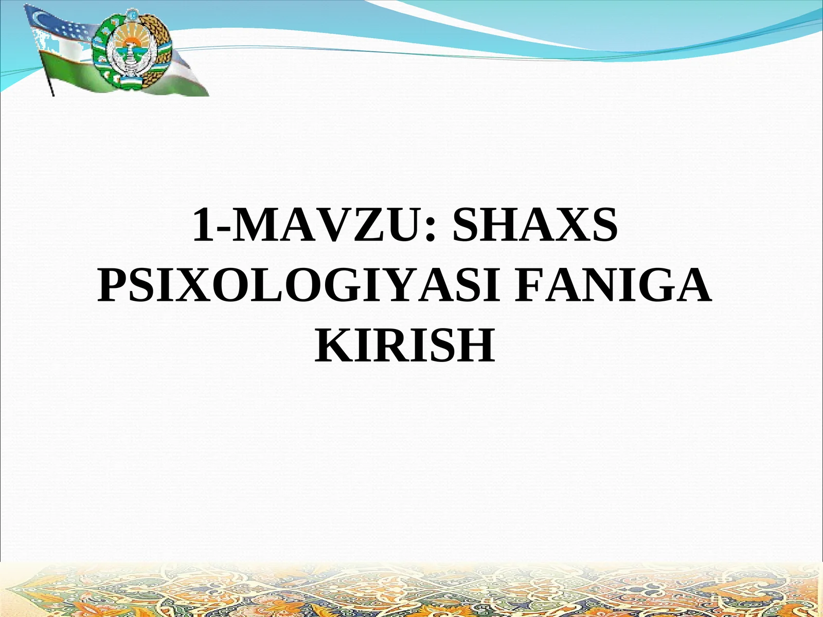 SHAXS PSIXOLOGIYASI FANIGA KIRISH