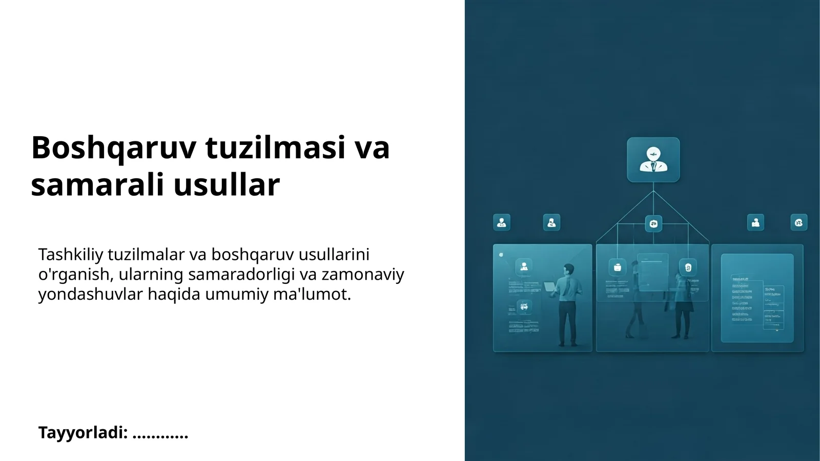 Tashkiliy tuzilmalar va boshqaruv usullari