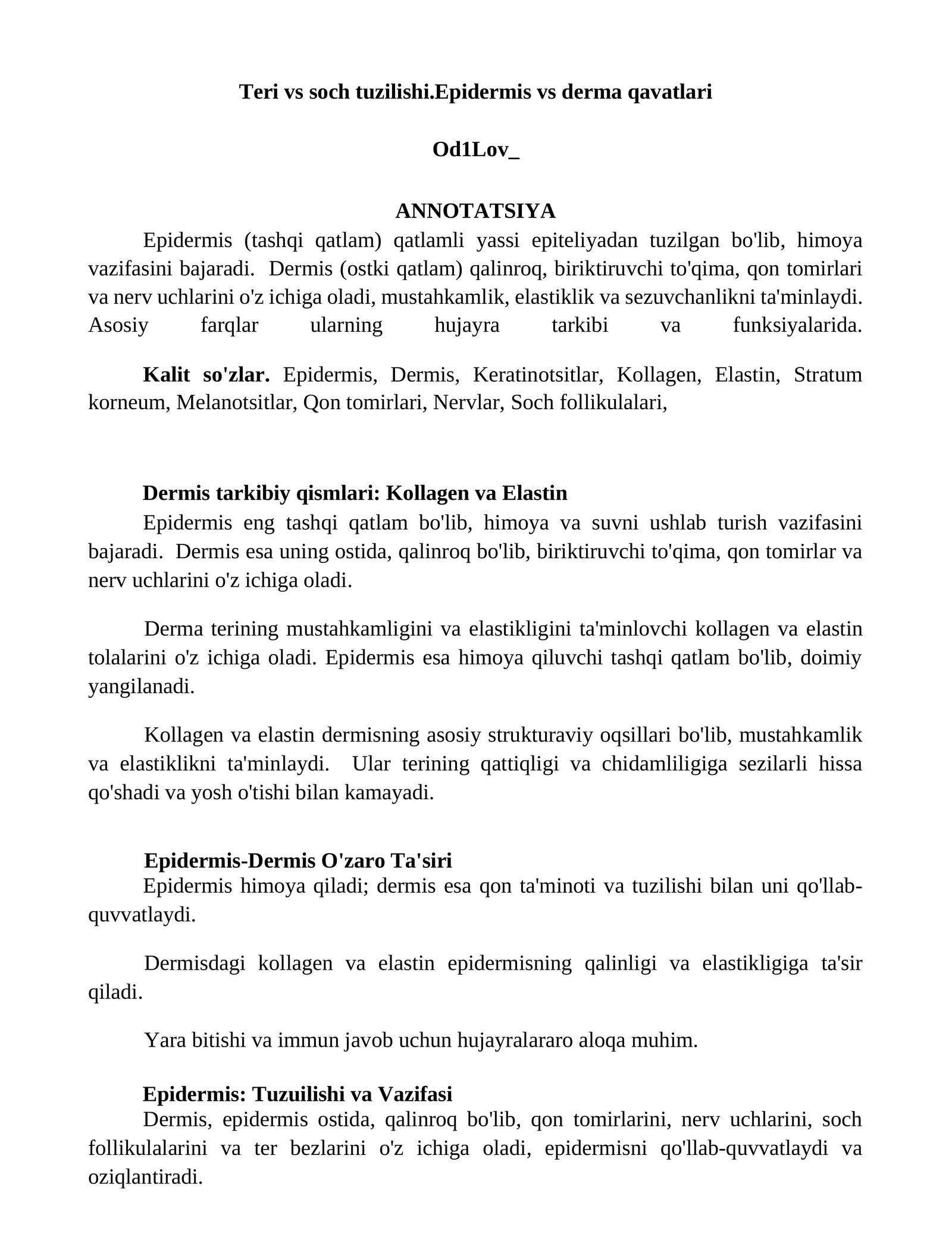 Teri vs soch tuzilishi.Epidermis vs derma qavatlari