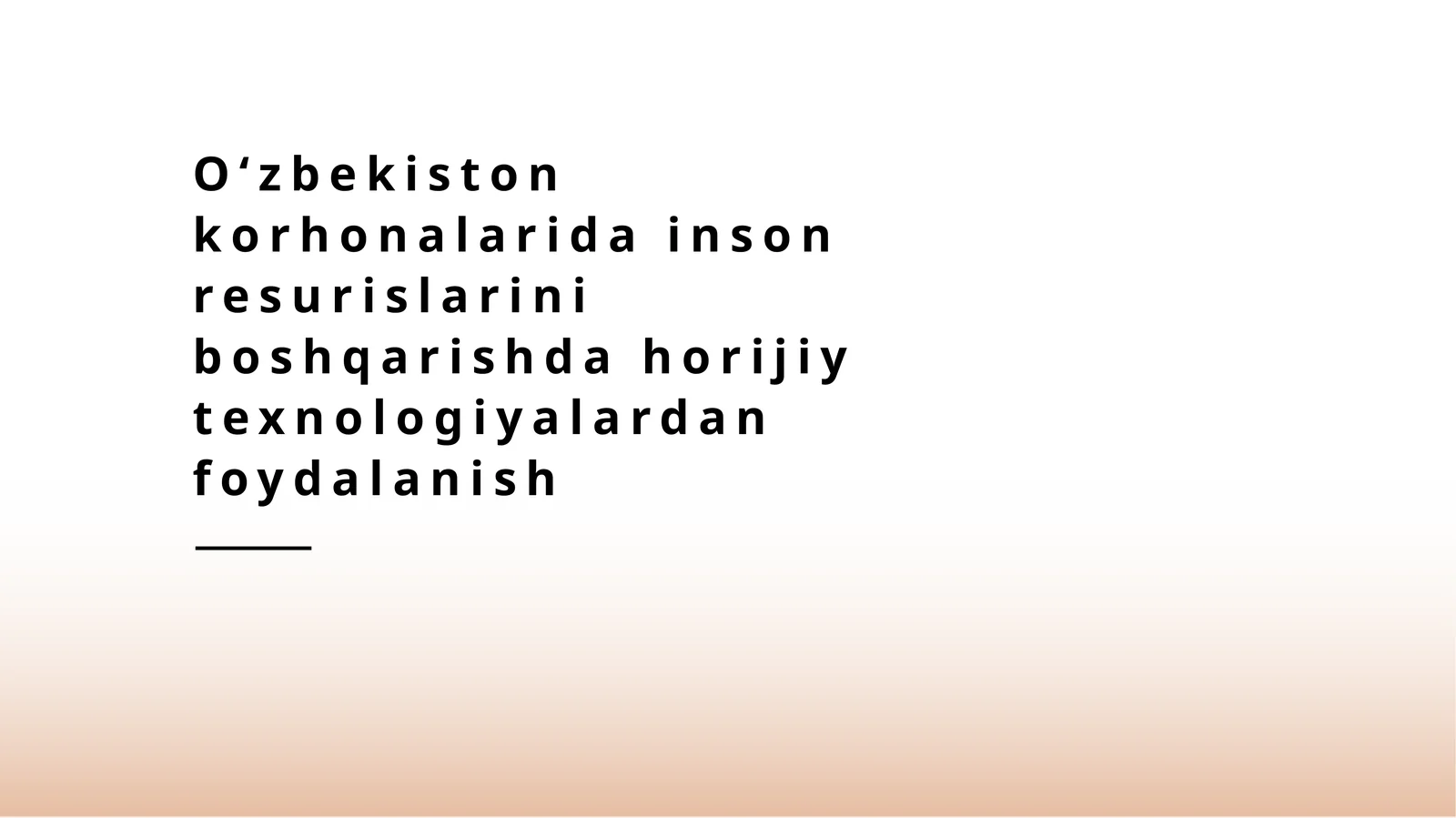 O‘zbekiston korxonalarida inson resurislarini boshqarishda xorijiy texnologiyalardan foydalanish