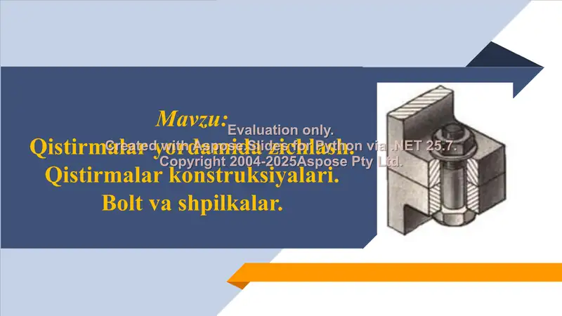Qistirmalar yordamida zichlash. Qistirmalar konstruksiyalari. Bolt va shpilkalar