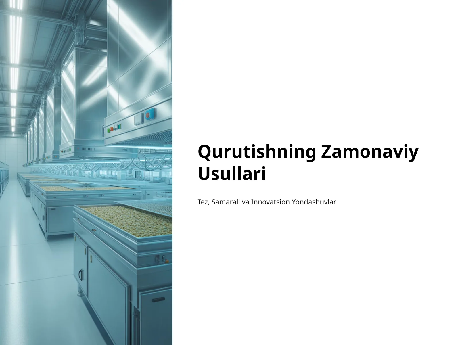 Qurutishning Zamonaviy Usullari