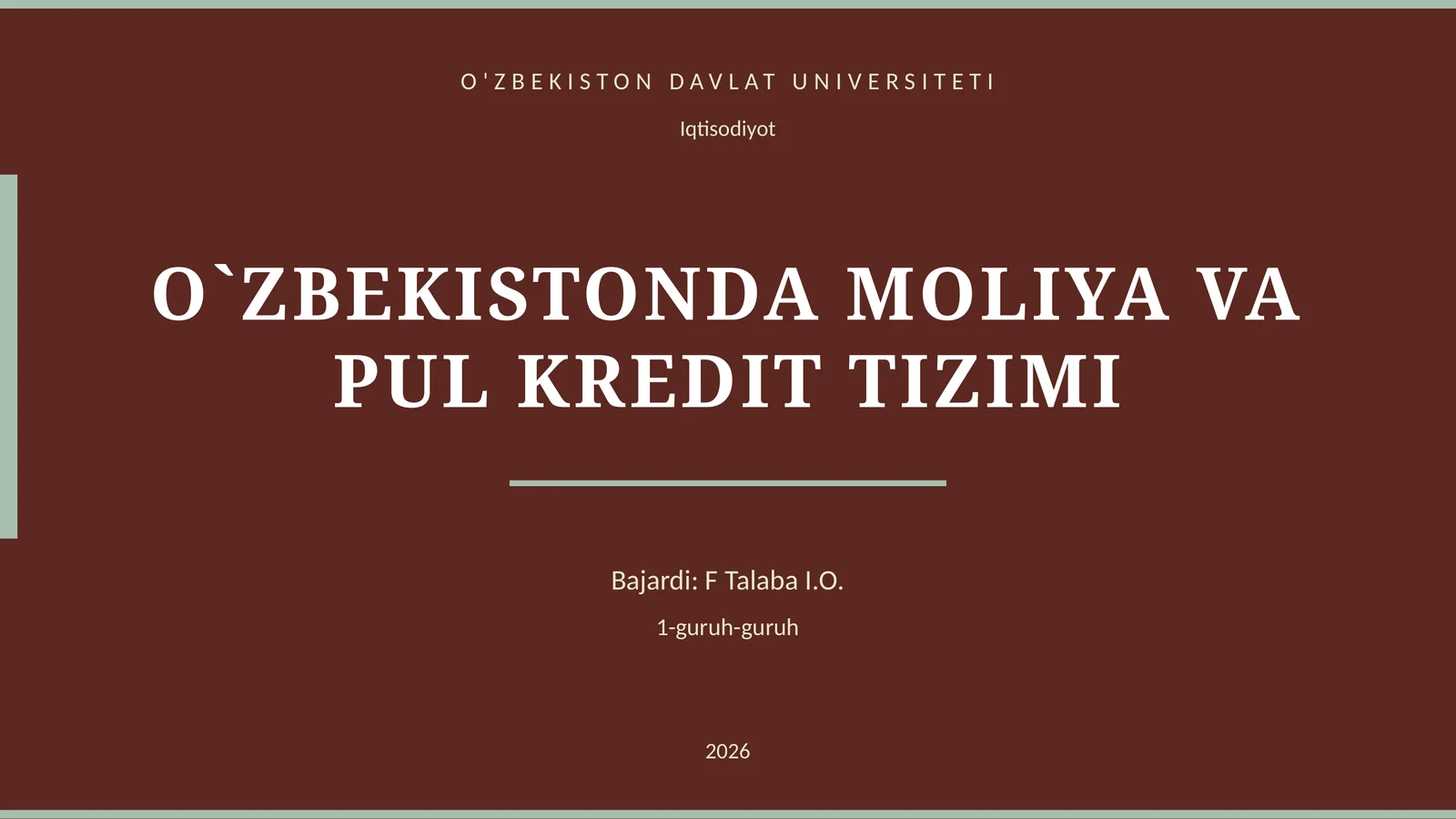 O‘ZBEKISTONDA MOLIYA VA PUL KREDIT TIZIMI