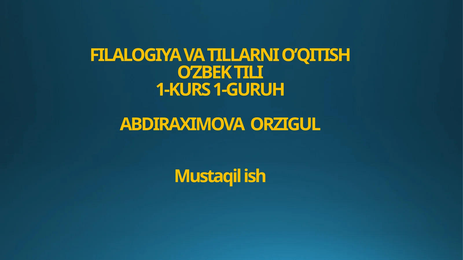 FILALOGIYA VA TILLARNI O’QITISH