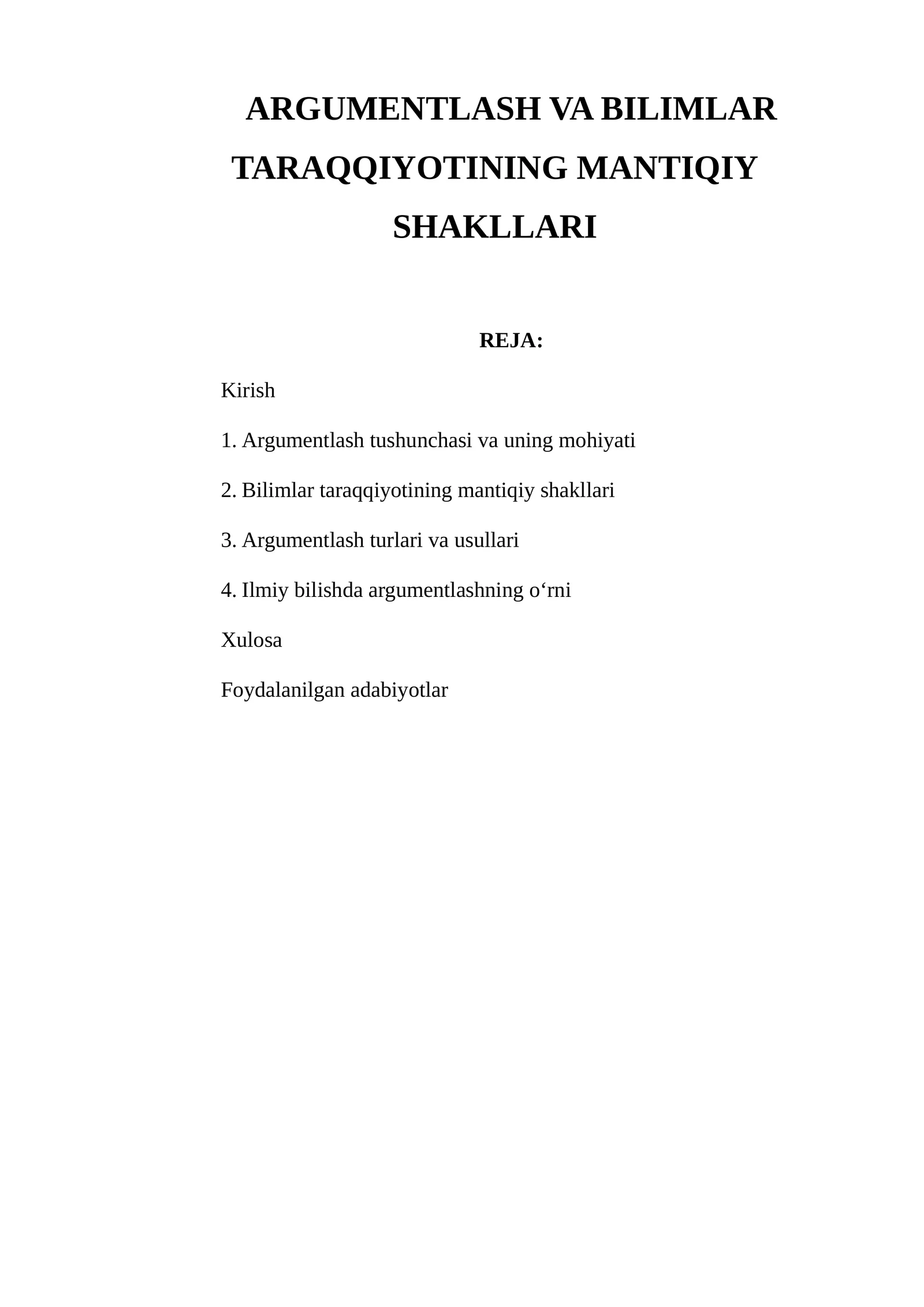 ARGUMENTLASH VA BILIMLAR TARAQQIYOTINING MANTIQIY SHAKLLARI
