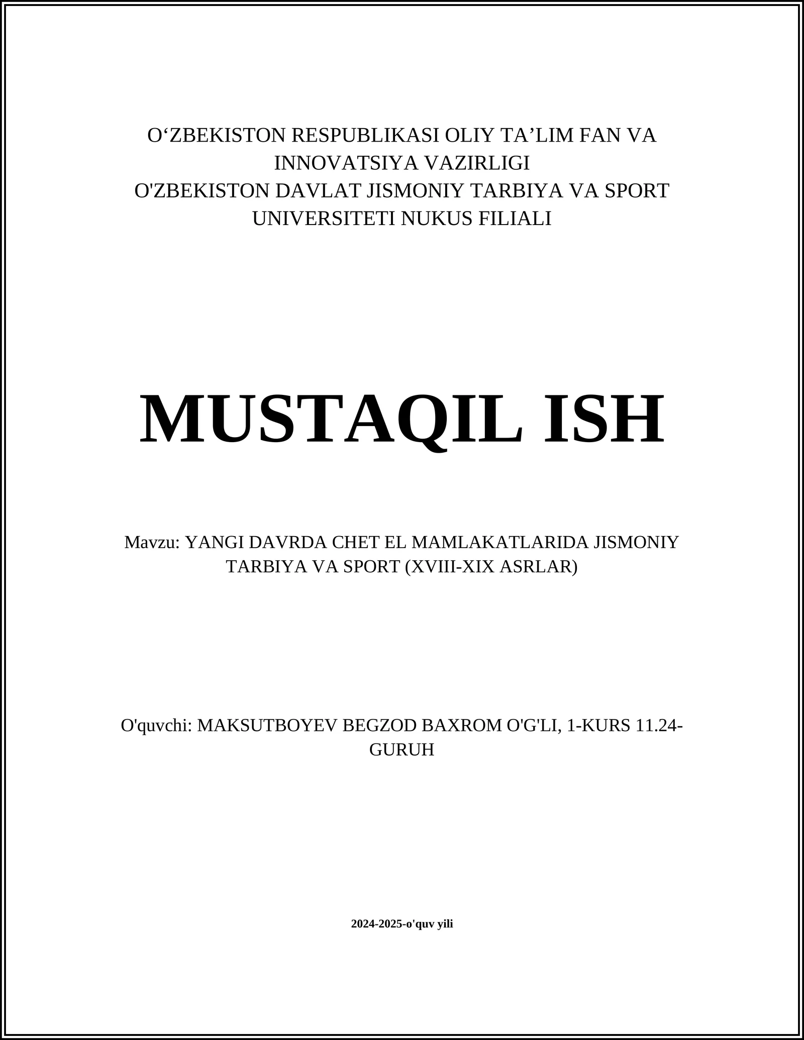 YANGI DAVRDA CHET EL MAMLAKATLARIDA JISMONIY TARBIYA VA SPORT (XVIII-XIX ASRLAR)