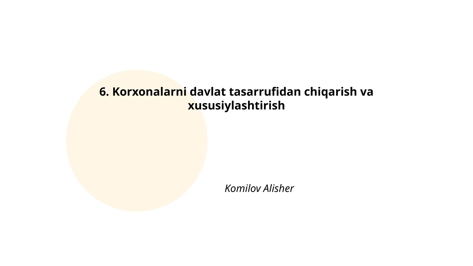 Davlat mulkini xususiylashtirishning huquqiy asoslari