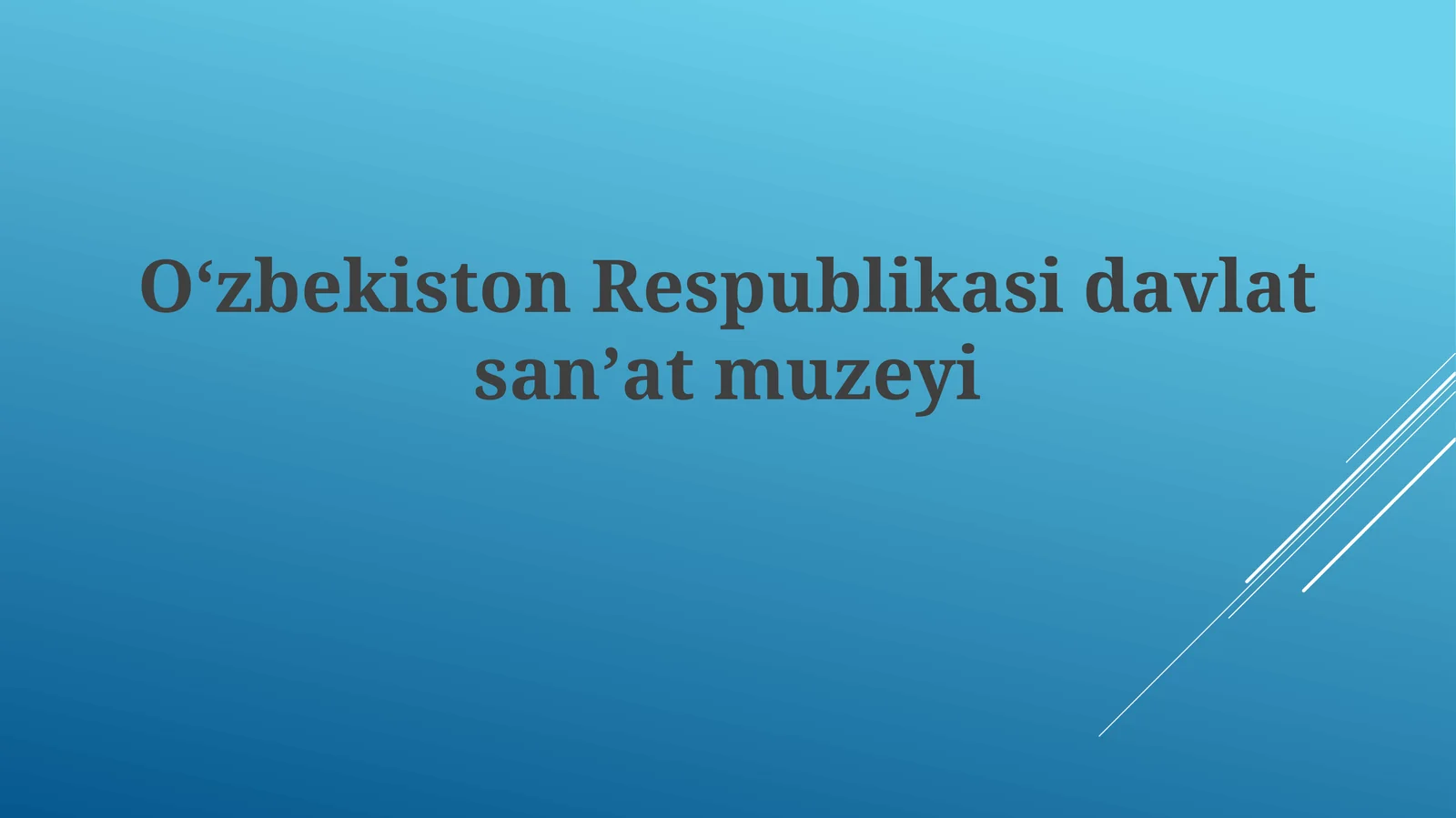 Oʻzbekiston davlat sanʼat muzeyi