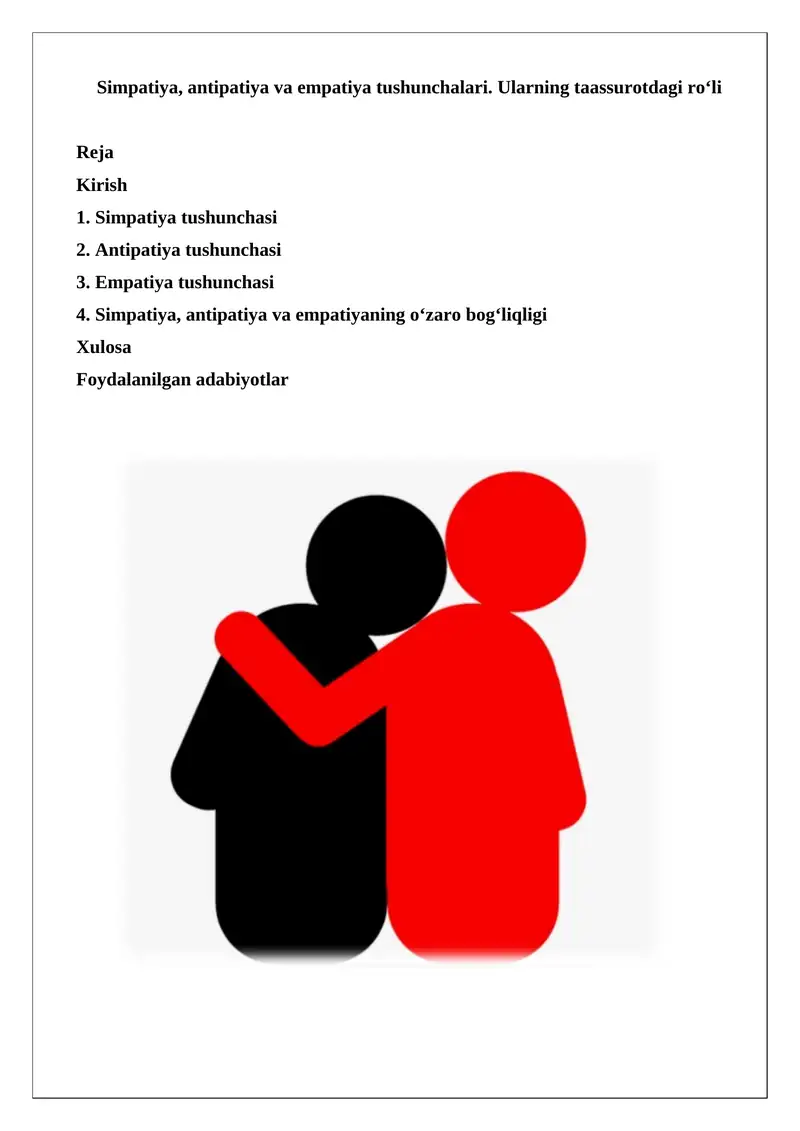 Simpatiya, antipatiya va empatiya tushunchalari. Ularning taassurotdagi ro‘li