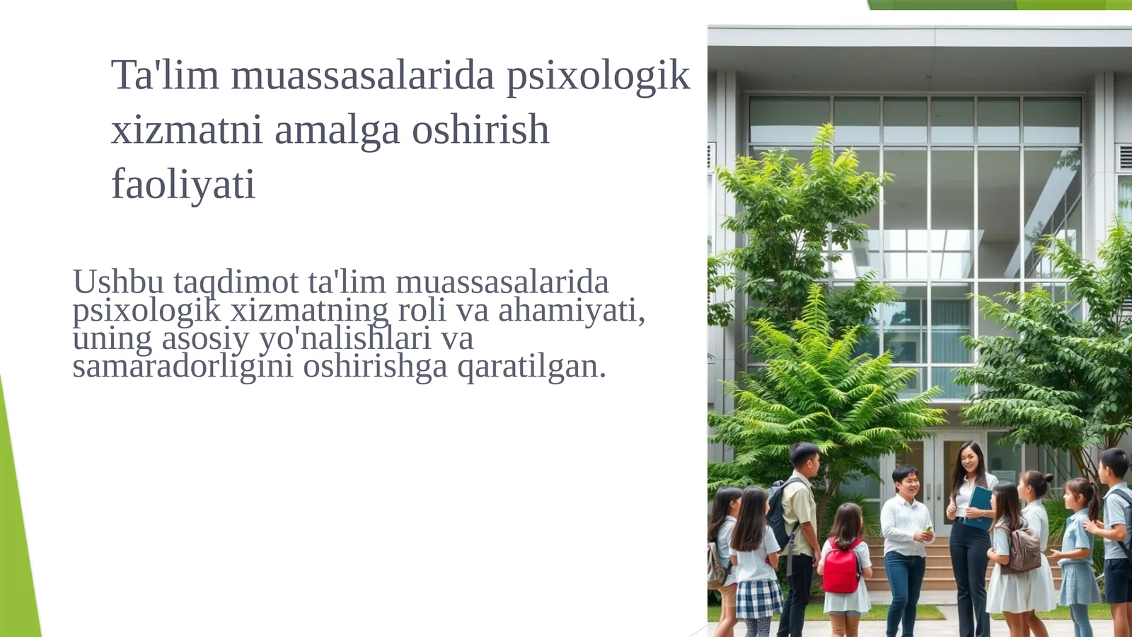 Ta'lim muassasalarida psixologik xizmatni amalga oshirish faoliyati