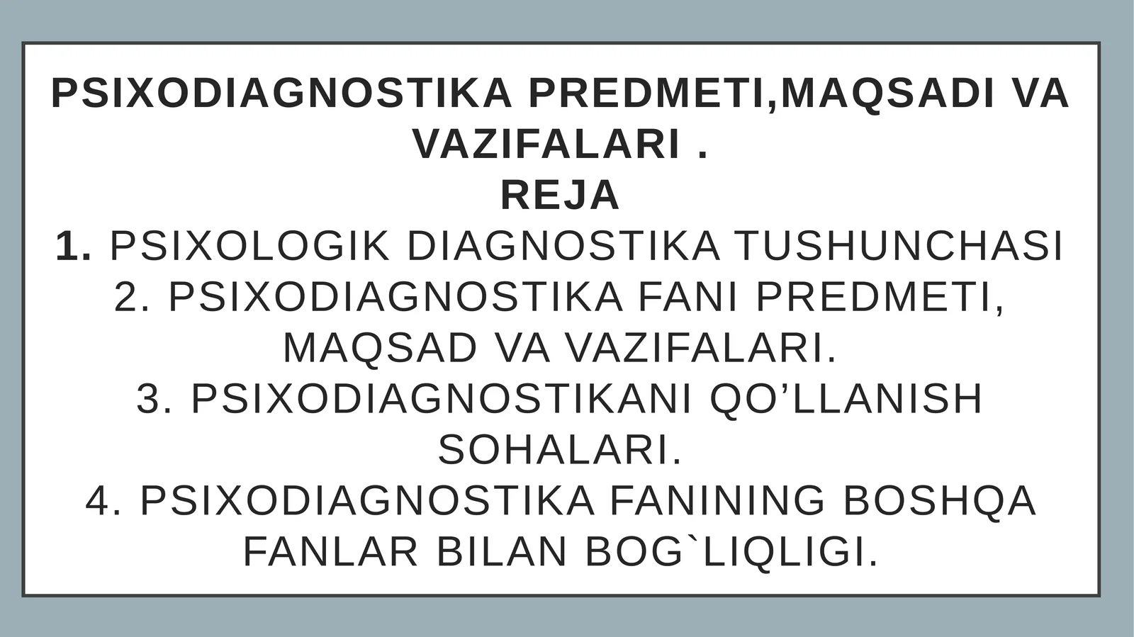 Psixodiagnostika predmeti, maqsadi va vazifalari
