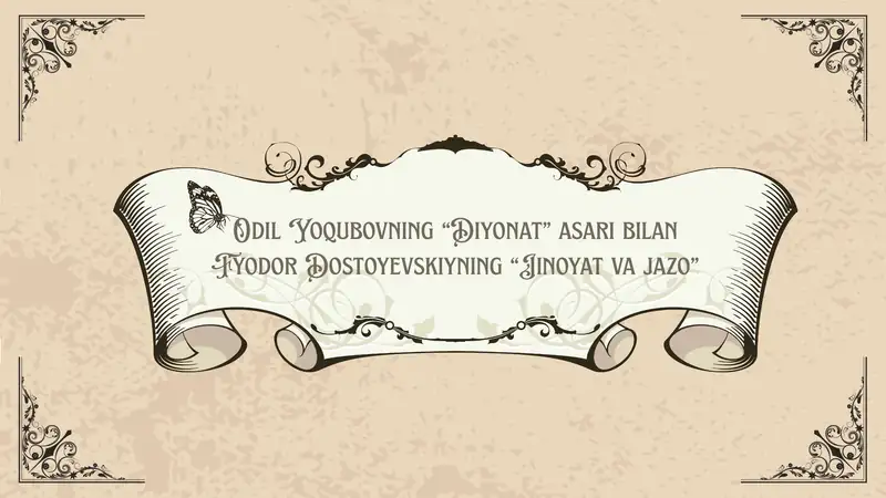 "Diyonat" va "Jinoyat va jazo"