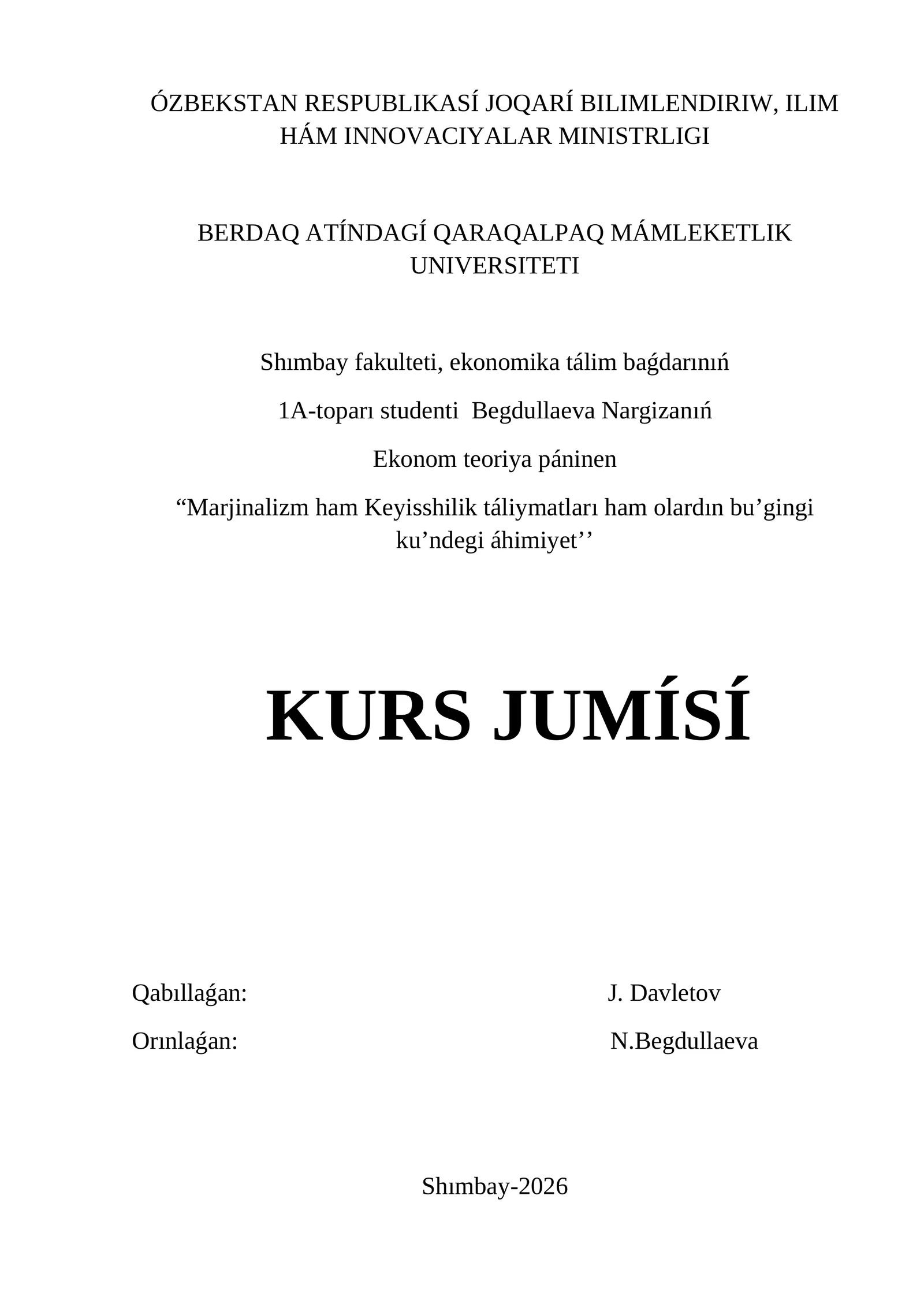 Marjinalizm ham Keyisshilik táliymatları ham olardın bu’gingi ku’ndegi áhimiyet