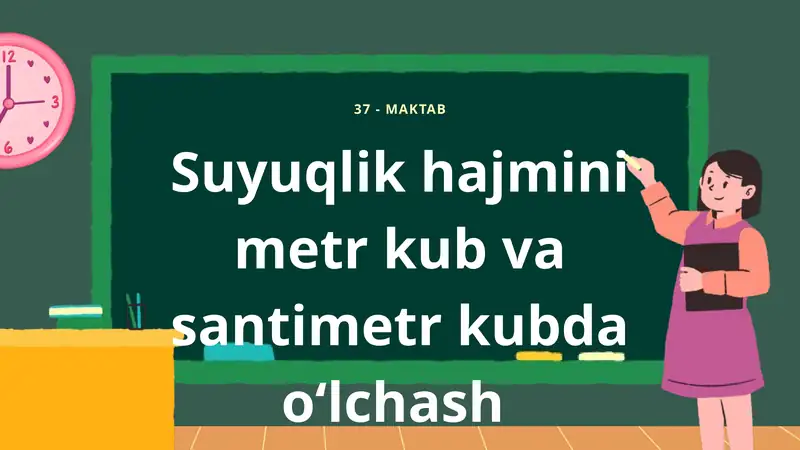 Suyuqlik hajmini metr kub va santimetr kubda oʻlchash