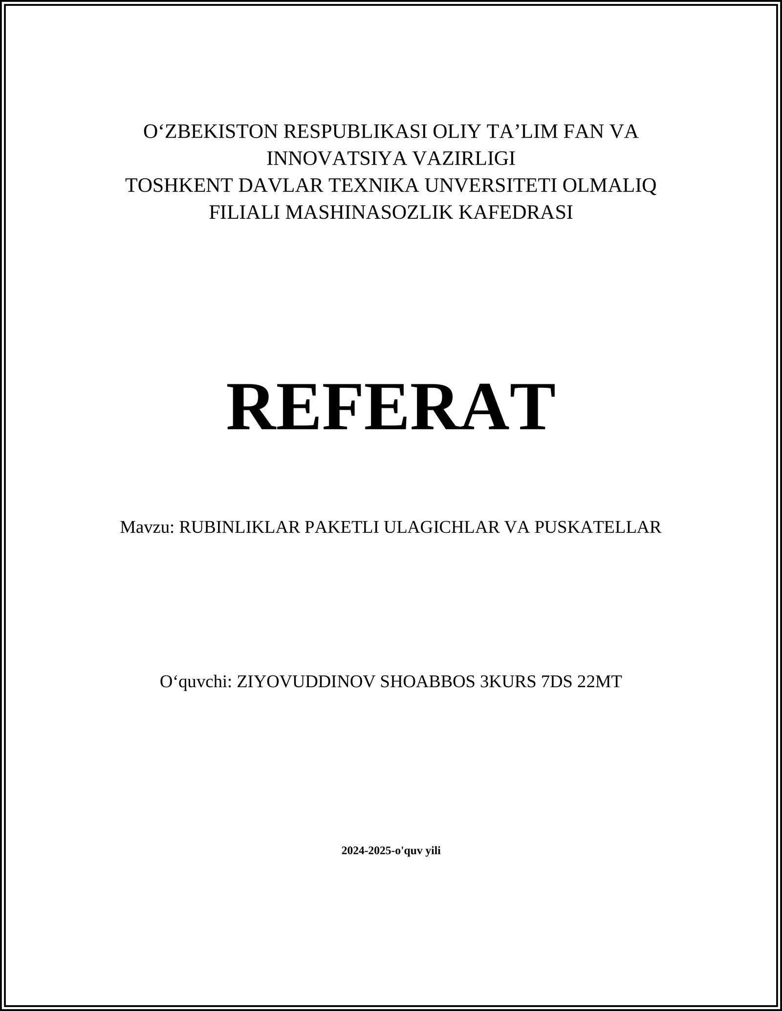 RUBINLIKLIK PAKETLI ULAGICHLAR VA PUSKATELLAR