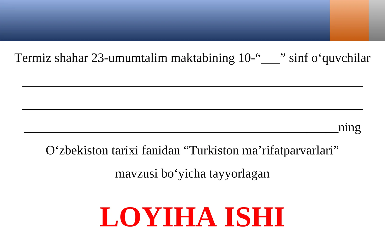 10-SINF O'ZBEKISTON TARIXI FANIDAN TURKISTON MA'RIFATPARVARLARI