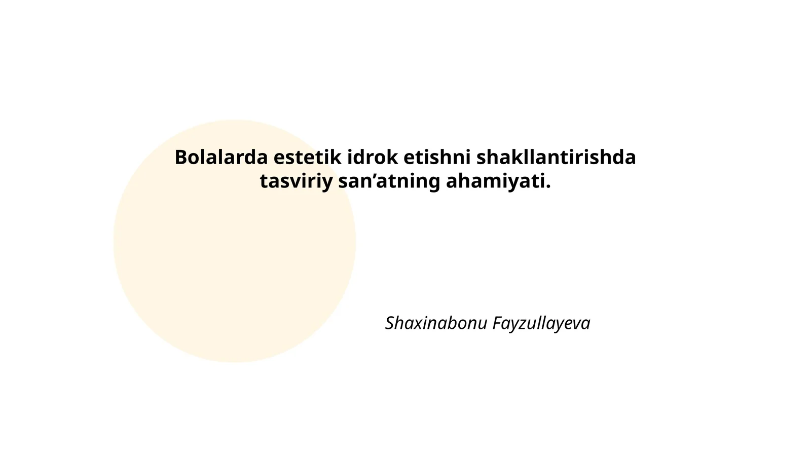 Bolalarda estetik idrok etishni shakllantirishda tasviriy san’atning ahamiyati