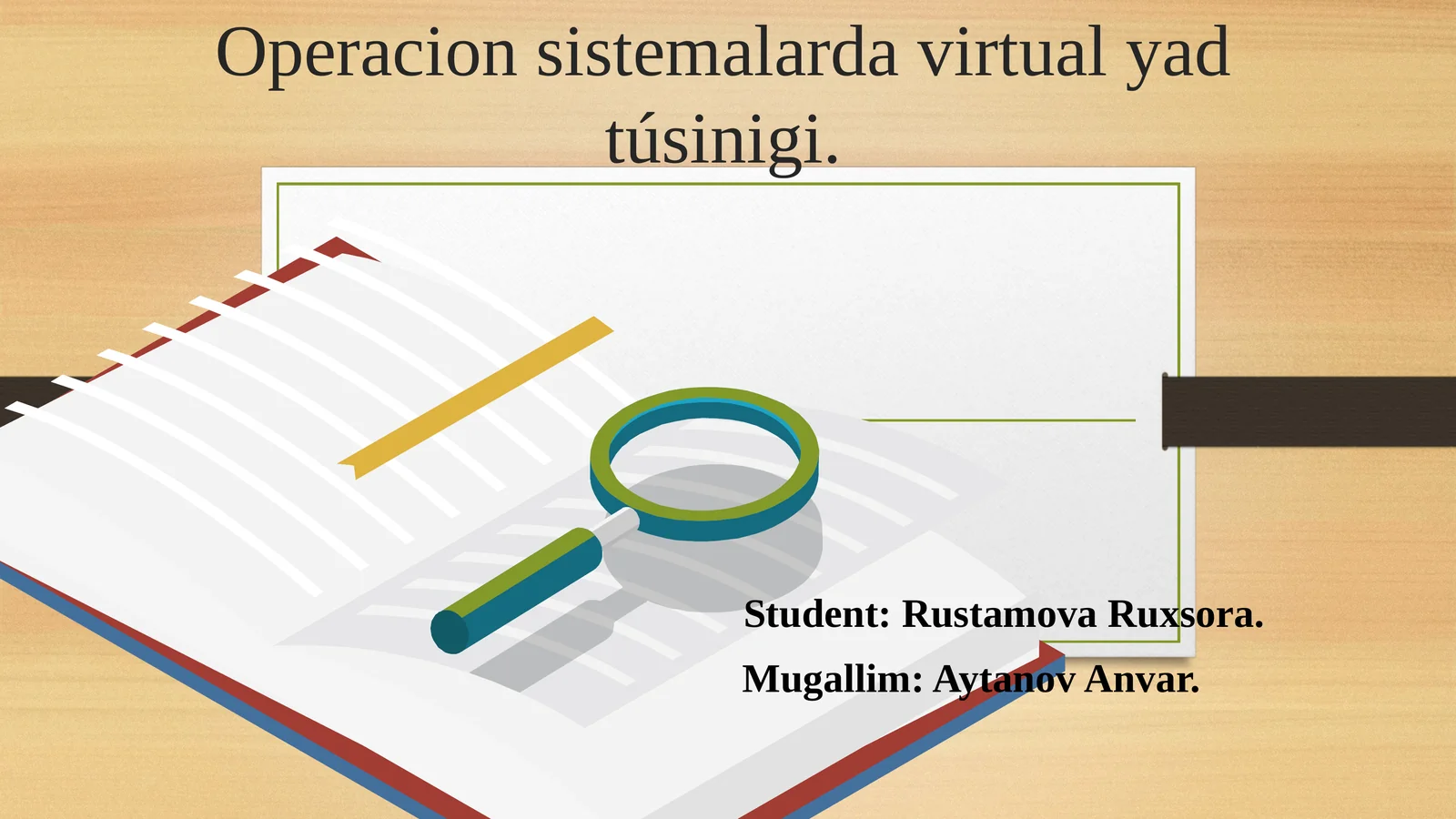 Operacion sistemalarda virtual yad túsinigi