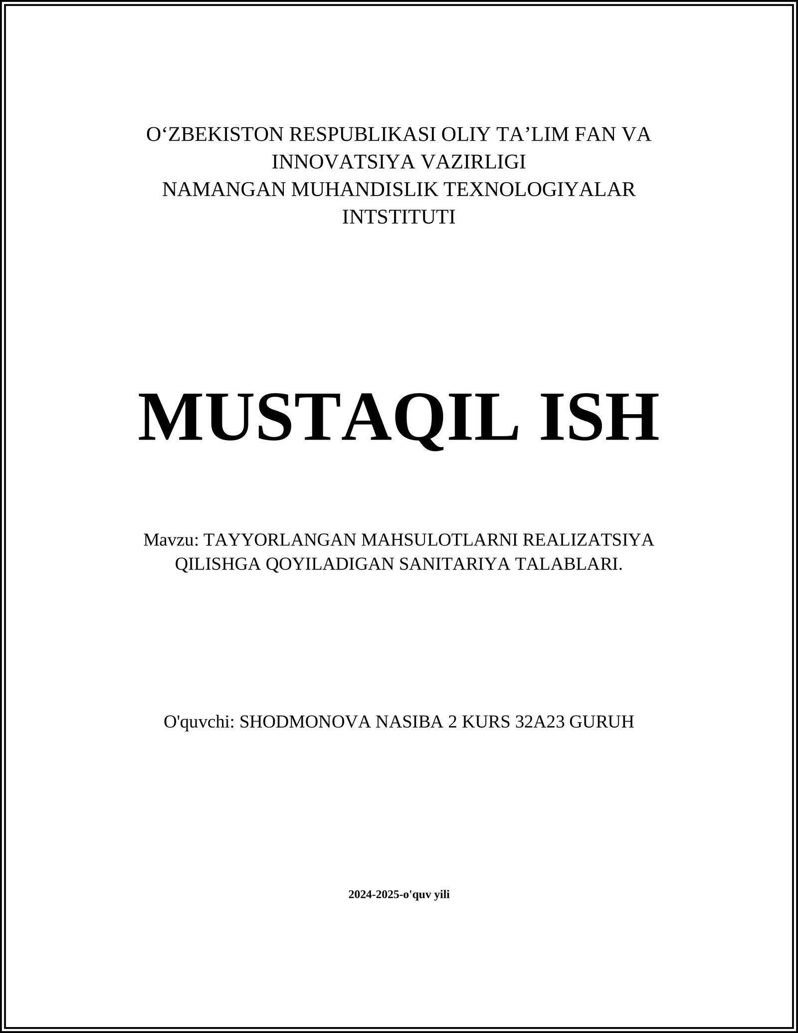 TAYYORLANGAN MAHSULOTLARNI REALIZATSIYA QILISHGA QOYILADIGAN SANITARIYA TALABLARI