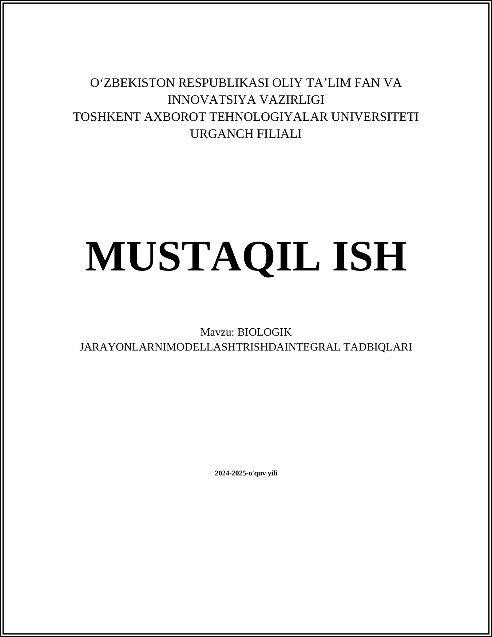 BIOLOGIK JARAYONLARNIMODELLASHTRISHDAINTEGRAL TADBIQLARI