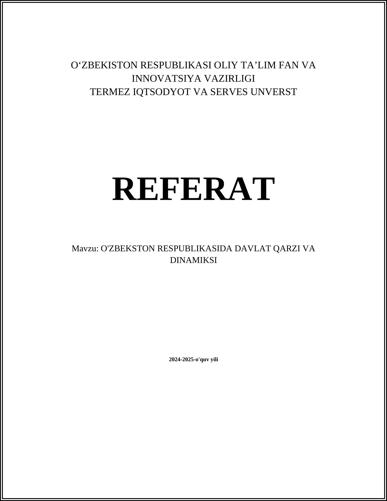 O'ZBEKSTON RESPUBLIKASIDA DAVLAT QARZI VA DINAMIKSI