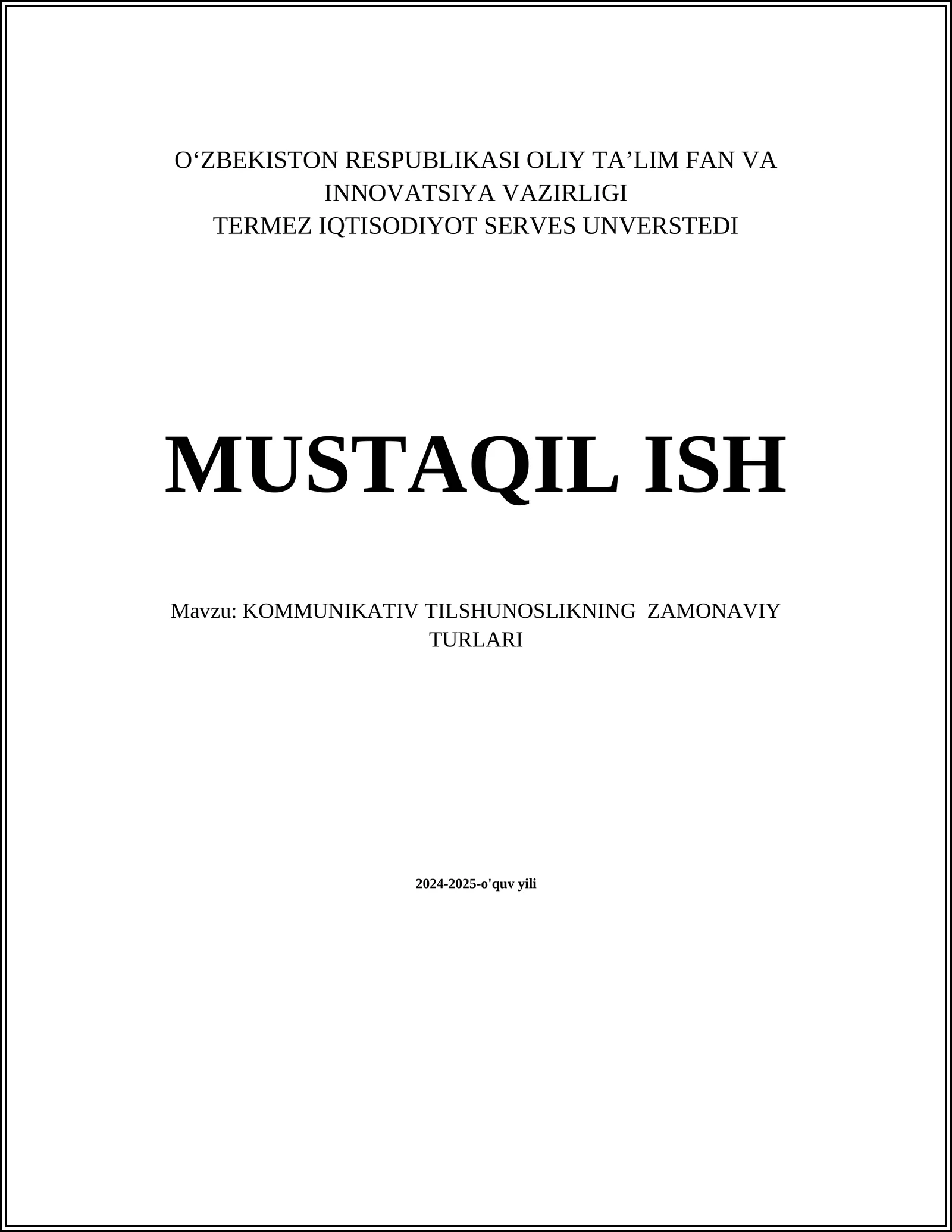 KOMMUNIKATIV TILSHUNOSLIKNING ZAMONAVIY TURLARI