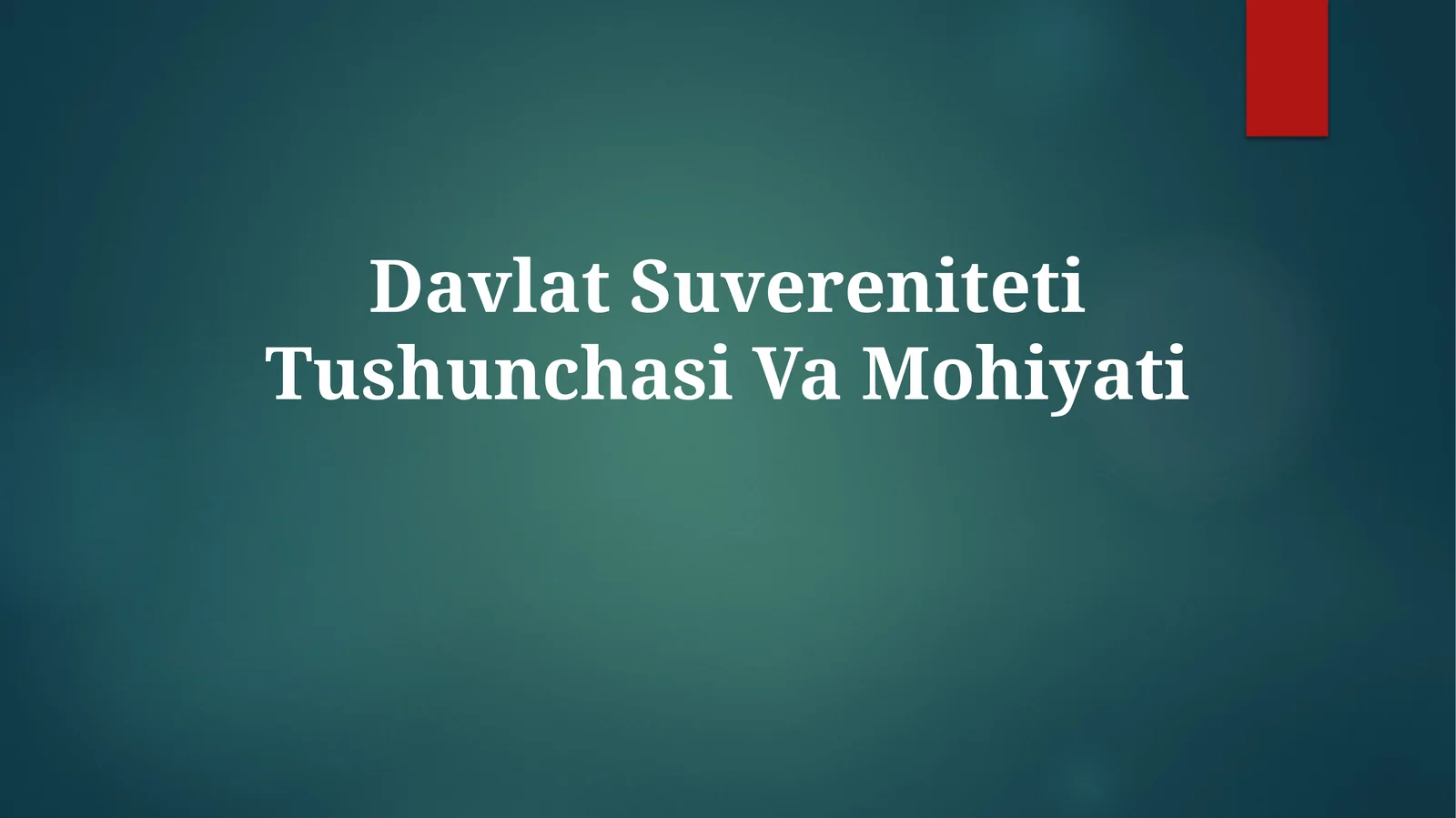 Davlat Suvereniteti TushunchasiVaMohiyati