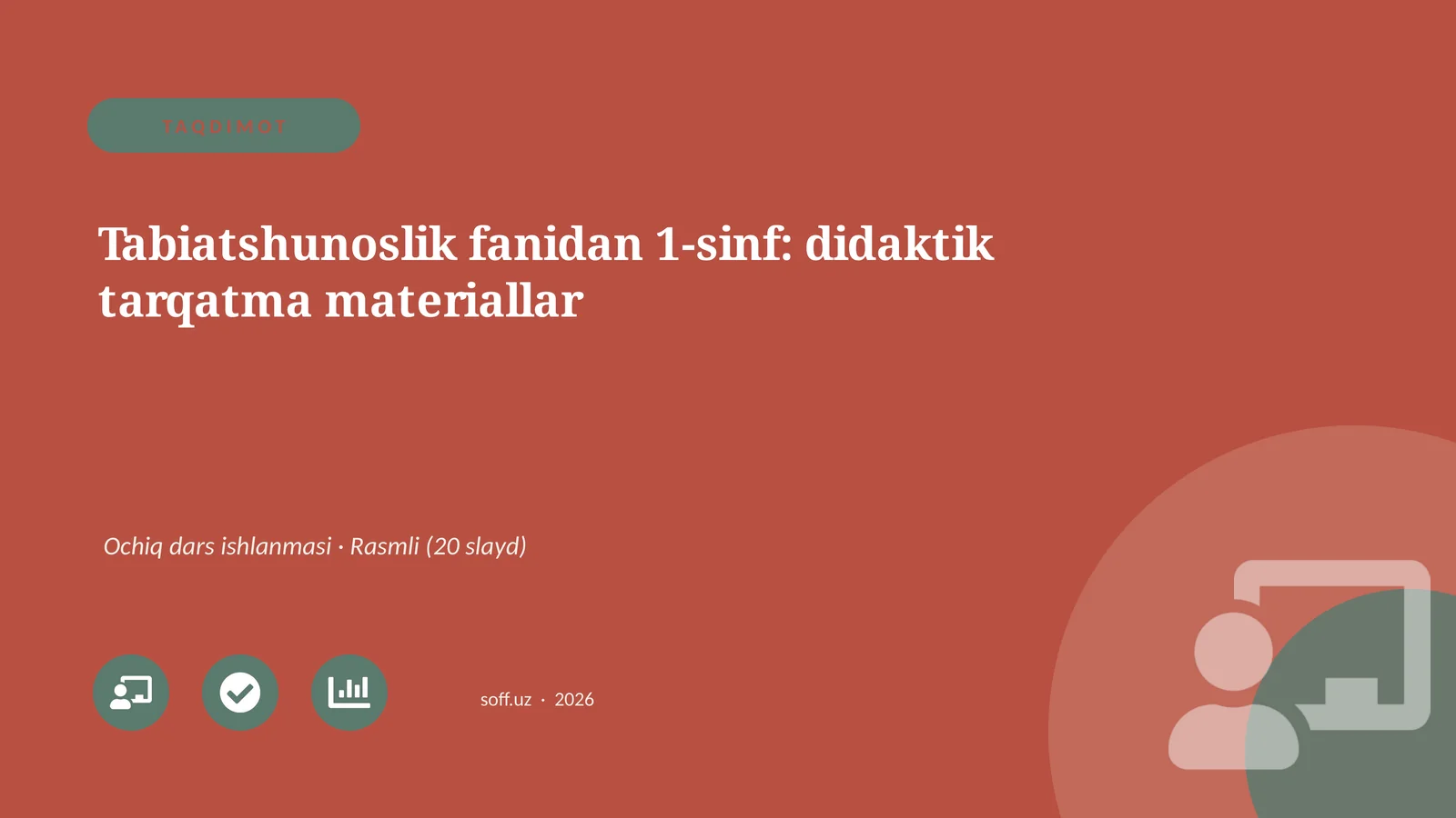 Tabiatshunoslik fanidan 1-sinf: didaktik tarqatma materiallar