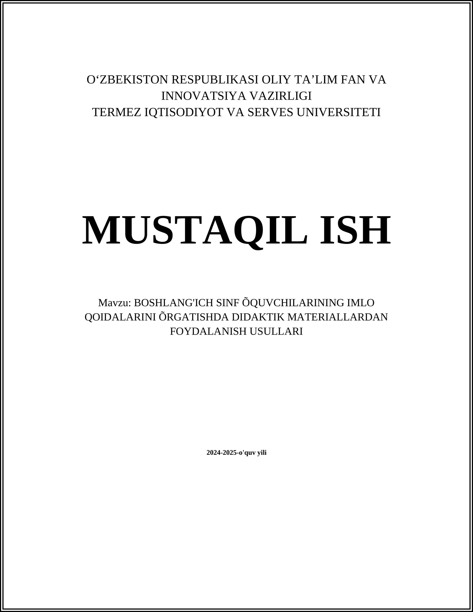 BOSHLANG'ICH SINF ÕQUVCHILARINING IMLO QOIDALARINI ÕRGATISHDA DIDAKTIK MATERIALLARDAN FOYDALANISH USULLARI