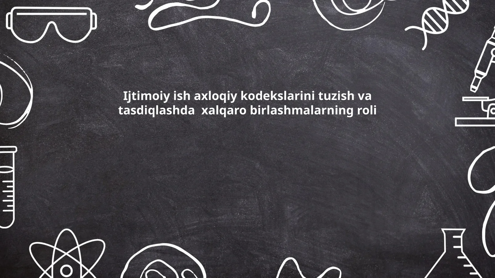 Xalqaro Ijtimoiy Ish Tashkilotlari va Ularning Roli