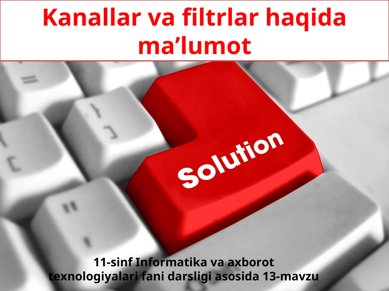 11-sinf Informatika Photoshopda kanallar va filtrlar