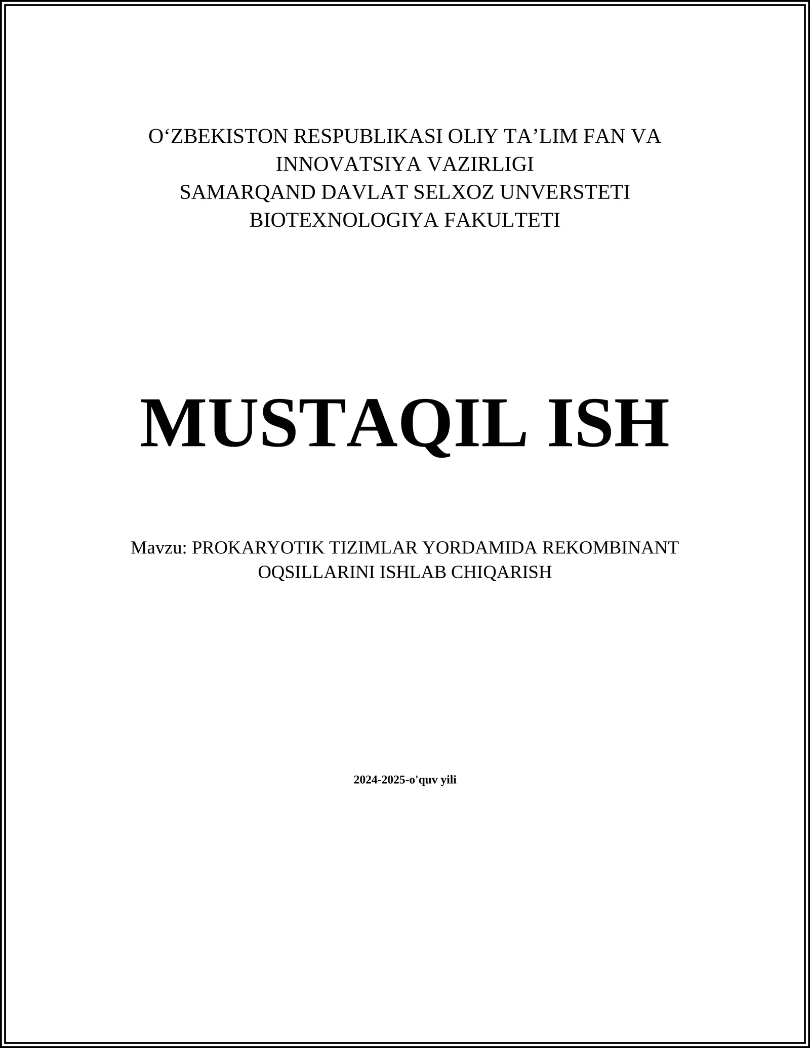 PROKARYOTIK TIZIMLAR YORDAMIDA REKOMBINANT OQSILLARINI ISHLAB CHIQARISH