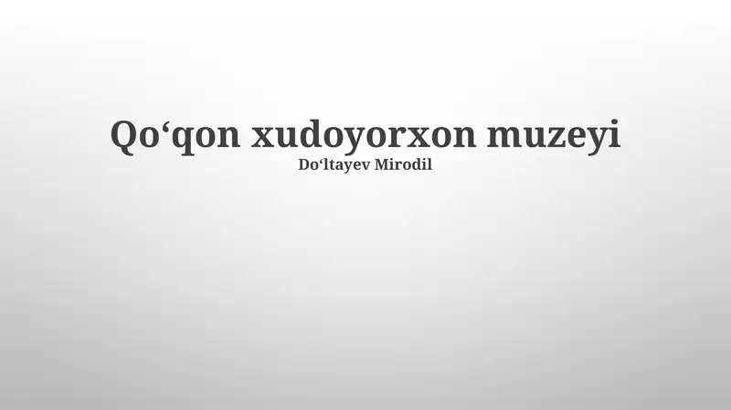Qoʻqon Xudoyorxon Muzeyi