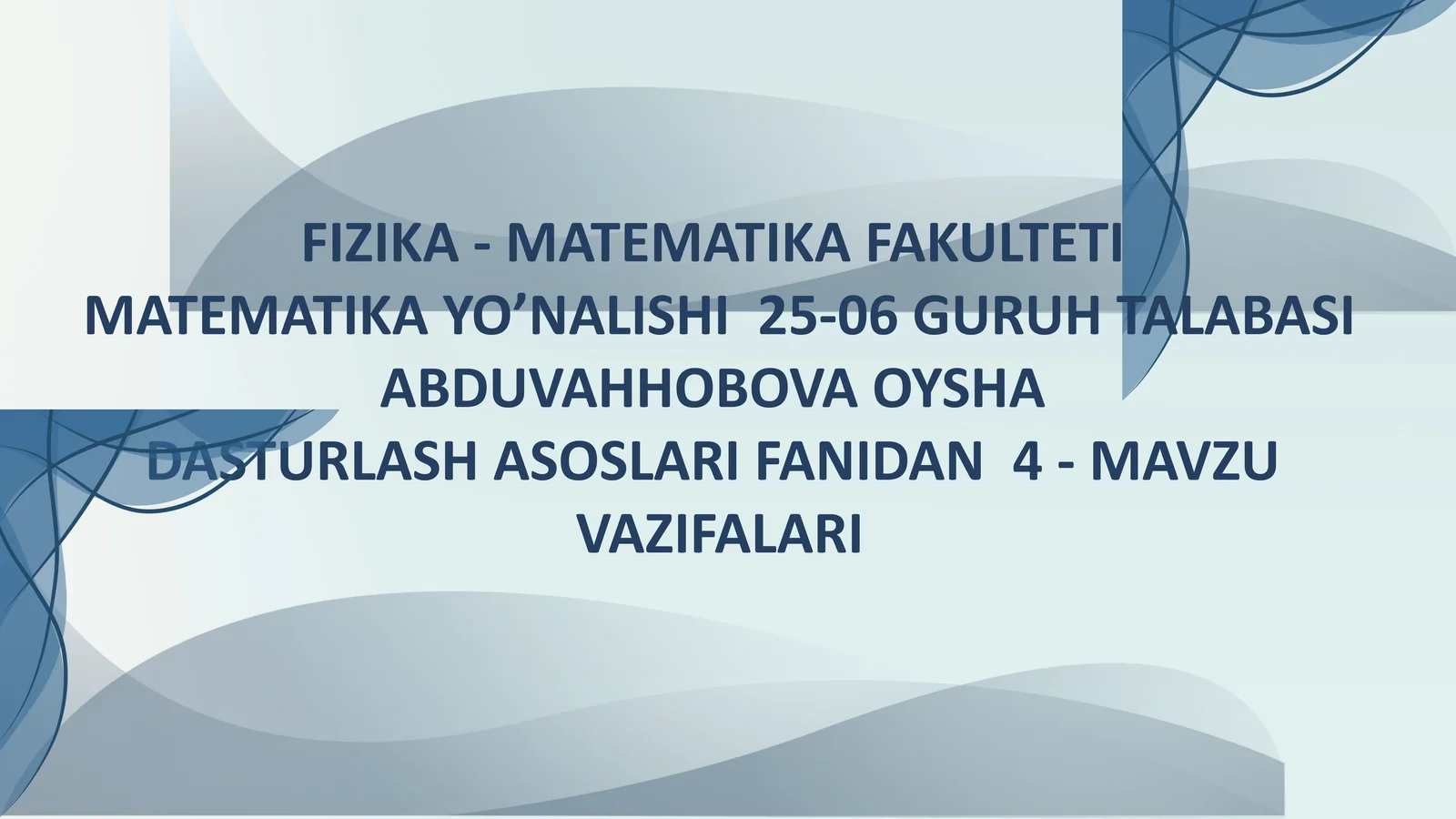 DASTURLASH ASOSLARI FANIDAN