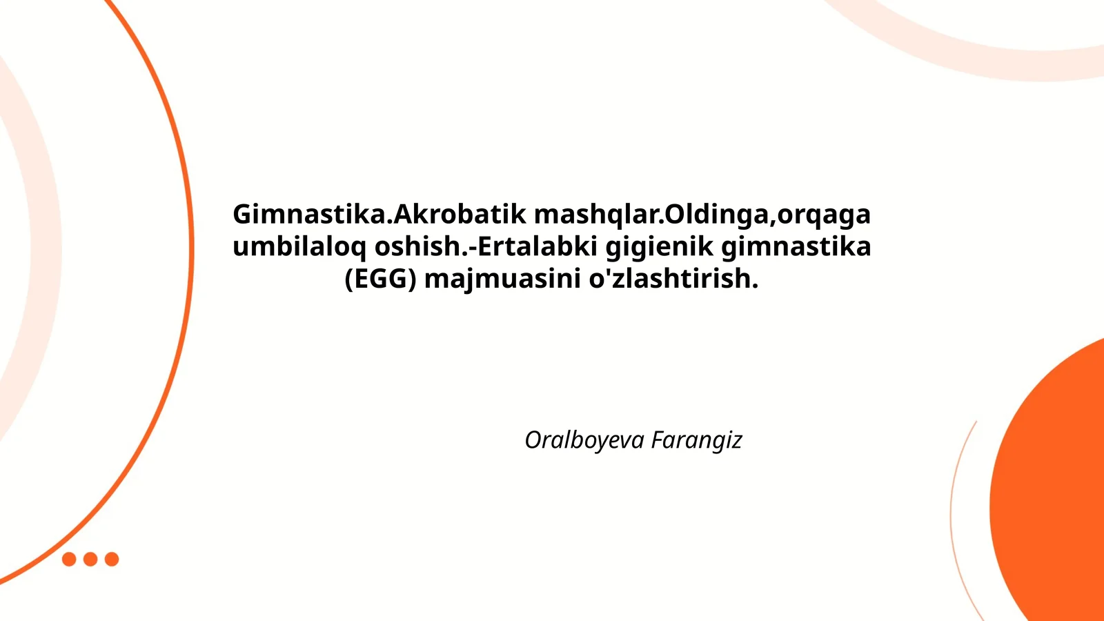 Ertalabki gigienik gimnastika (EGG) majmuasini o'zlashtirish