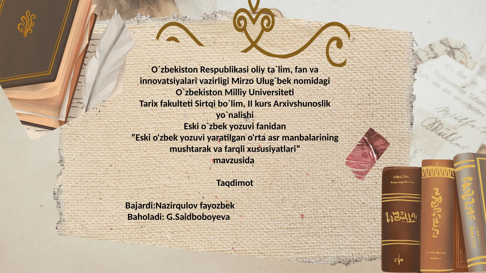 “Eski o'zbek yozuvi yaratilgan o'rta asr manbalarining mushtarak va farqli xususiyatlari”