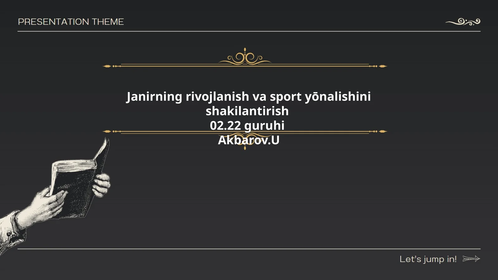 Janirning rivojlanish va sport yōnalishini shakilantirish